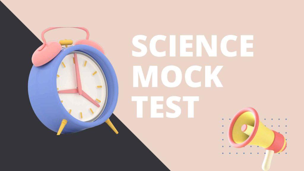 Science Mock Test