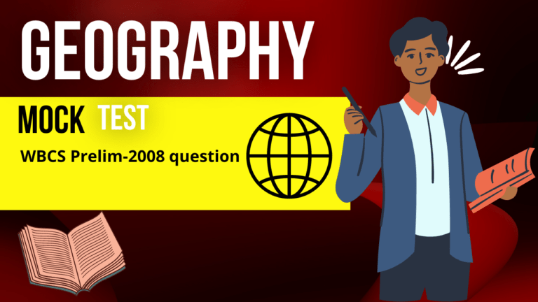 WBCS previous geography question 2008 mock test